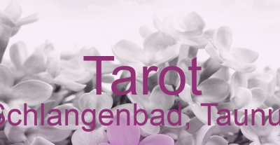 Tarot Schlangenbad, Taunus | Top-Experten für Kartenlegen, Wahrsagen, Hellsehen, Zukunftsdeutung. Tarot Schlangenbad, Taunus | Top-Experten für Kartenlegen, Wahrsagen, Hellsehen, Zukunftsdeutung.